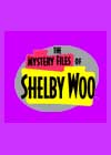 Mystrey Files shelby woo